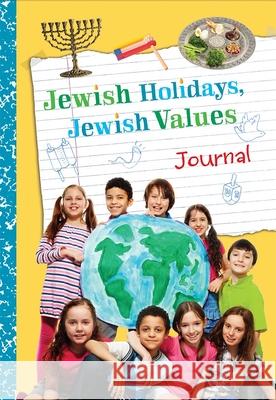 Jewish Holidays Jewish Values Journal Behrman House 9780874419177 Behrman House Publishing - książka