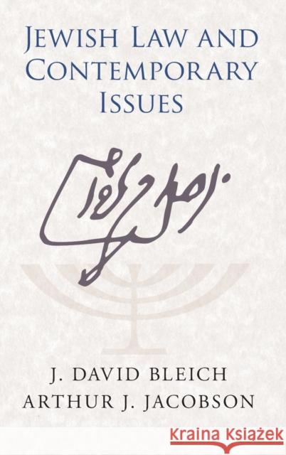 Jewish Law and Contemporary Issues J. David Bleich Arthur Jacobson 9780521765473 Cambridge University Press - książka