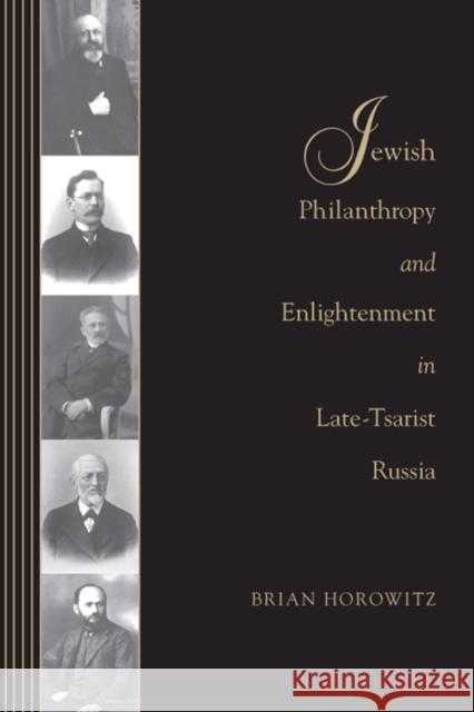 Jewish Philanthropy and Enlightenment in Late-Tsarist Russia Brian Horowitz 9780295988979 University of Washington Press - książka