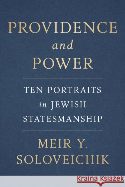 Jewish Statesmanship: Ten Studies in Leadership Meir Y. Soloveichik 9781641773287 Encounter Books,USA - książka