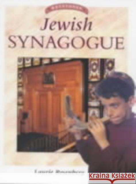 Jewish Synagogue Laurie Rosenberg, Jak Kilby 9780713653434 Bloomsbury Publishing PLC - książka