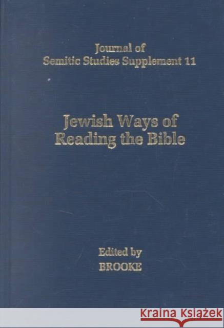 Jewish Ways of Reading the Bible George J. Brooke 9780198509189 Oxford University Press - książka