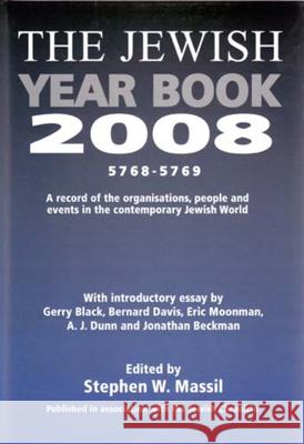 Jewish Year Book 2008 Massil, Stephen W. 9780853037989 VALLENTINE MITCHELL & CO LTD - książka