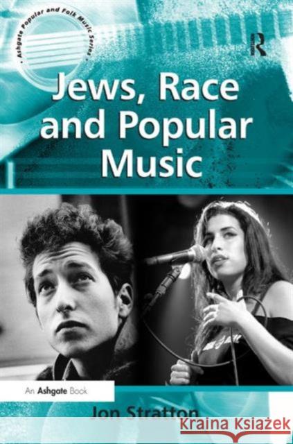 Jews, Race and Popular Music  9780754668046 Ashgate Publishing Limited - książka