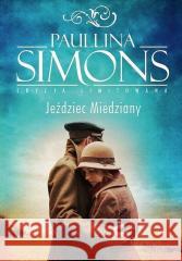 Jeździec Miedziany edycja limitowana Paullina Simons 9788382892932 Świat Książki - książka