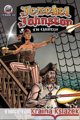 Jezebel Johnston- No Quarter! Rob Davis Nancy Hansen 9781969285073 Airship 27 Productions - książka