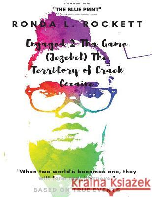 (Jezebel) The Territory of Crack Cocaine: Blessed to See Another Day Rockett, Ronda L. 9781983916458 Createspace Independent Publishing Platform - książka