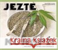 Jezte konopí Kateřina Bednářová 9788088465034 Došel karamel - książka