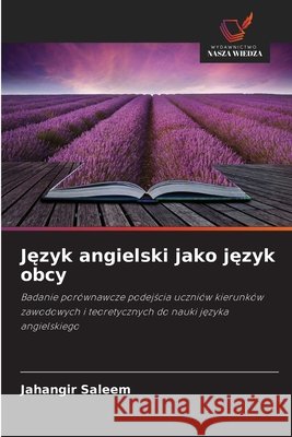 Język angielski jako język obcy Saleem, Jahangir 9786209950971 Wydawnictwo Nasza Wiedza - książka