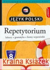 Język Polski - Repetytorium Arkusze egzaminacyjne Anna Derleta, Anna Wróbel, Marta Wróblewska 9788379127672 Demart - książka