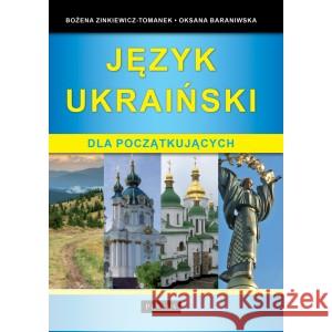 Język ukraiński dla początkujących Bożena Zinkiewicz - Tomanek 9788377206867 Petrus - książka