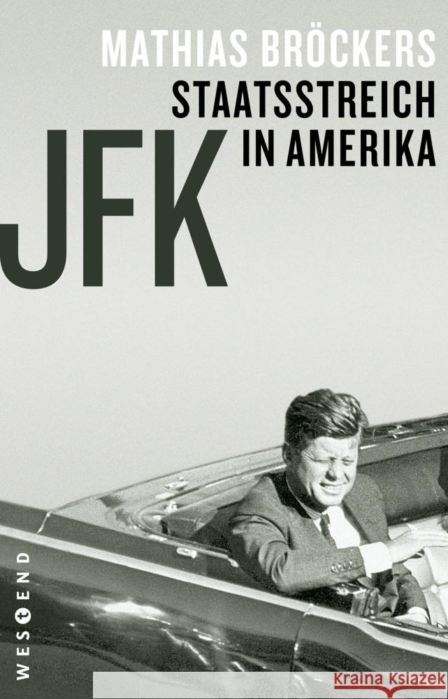 JFK - Staatsstreich in Amerika Bröckers, Mathias 9783864899218 Westend - książka