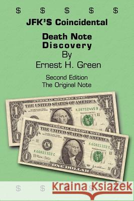 JFK'$ Coincidental Death Note Discovery Ernest H. Green 9781420810325 Authorhouse - książka