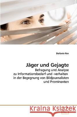 Jäger und Gejagte Rex, Stefanie 9783639181470 VDM Verlag - książka