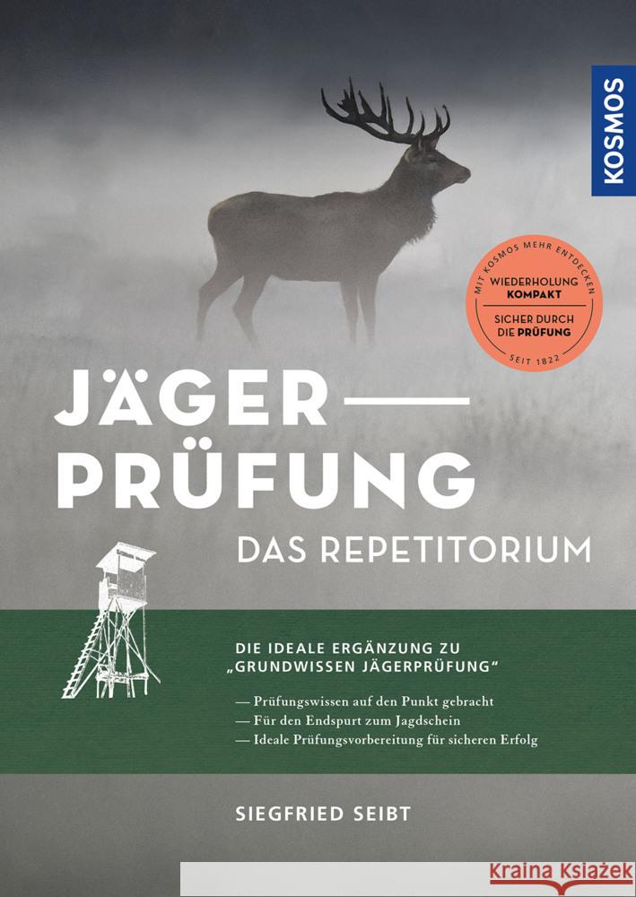 Jägerprüfung - das Repetitorium Seibt, Siegfried 9783440180488 Kosmos (Franckh-Kosmos) - książka