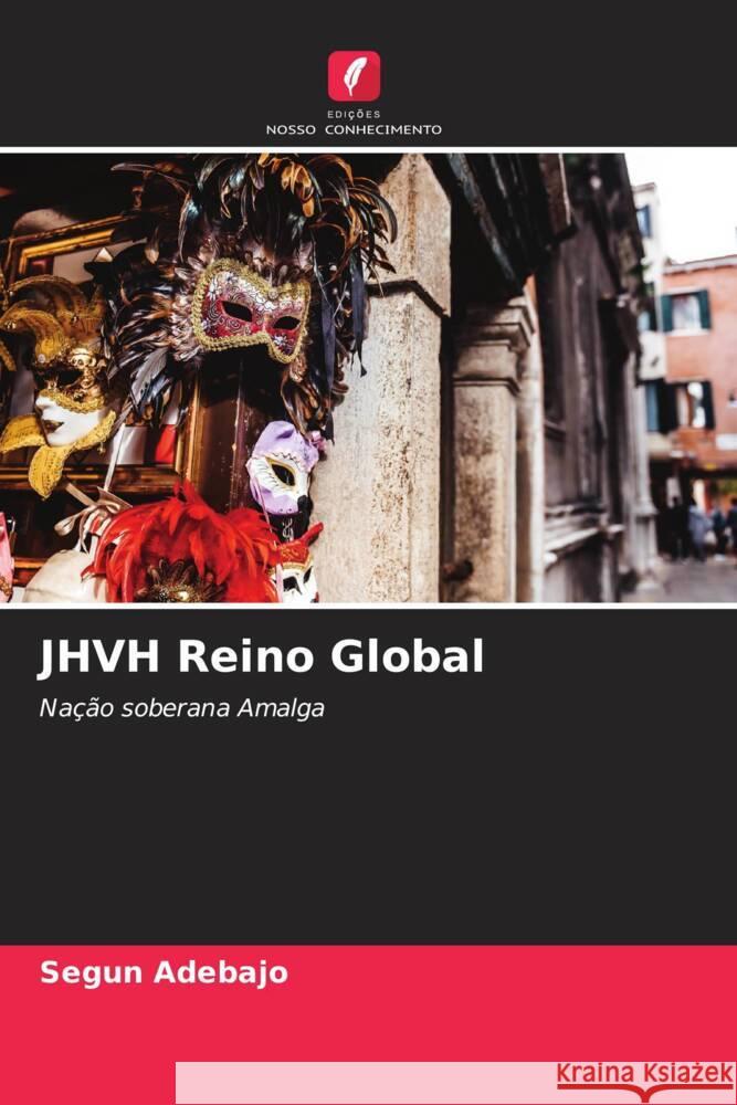 JHVH Reino Global Adebajo, Segun 9786208368074 Edições Nosso Conhecimento - książka