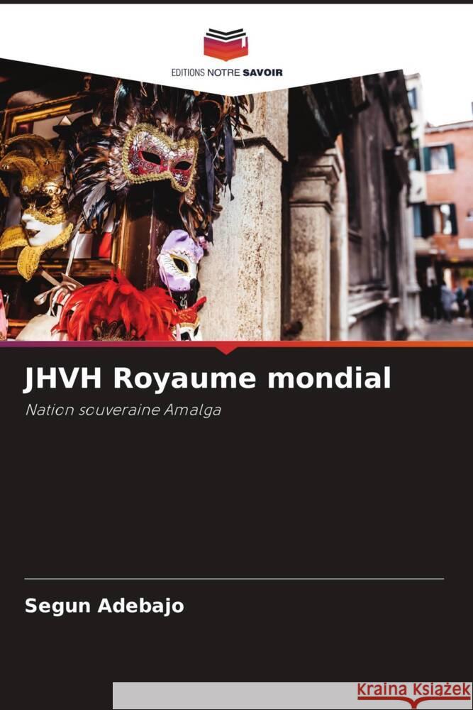 JHVH Royaume mondial Adebajo, Segun 9786208368050 Editions Notre Savoir - książka