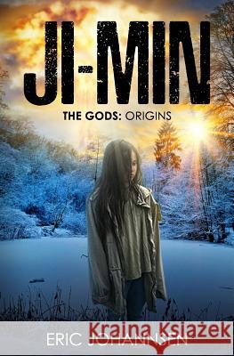 Ji-min: A TGWM Origin Story Johannsen, Eric 9781983421075 Createspace Independent Publishing Platform - książka