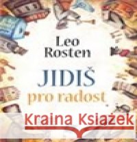 Jidiš pro radost Leo Rosten 9788073353339 Leda - książka