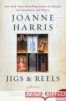 Jigs & Reels: Stories Joanne Harris 9780060590147 Harper Perennial - książka