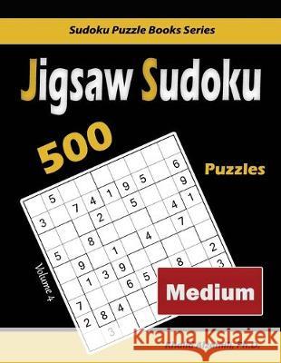 Jigsaw Sudoku: 500 Medium Puzzles Khalid Alzamili 9789922636207 Dr. Khalid Alzamili Pub - książka
