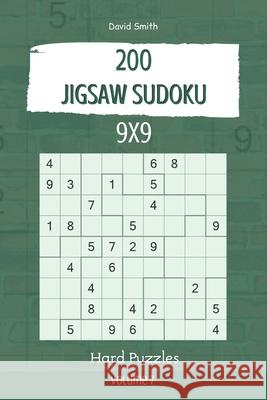 Jigsaw Sudoku - 200 Hard Puzzles 9x9 vol.7 David Smith 9781679892738 Independently Published - książka