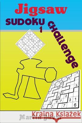 Jigsaw Sudoku Challenge 1 Martin Duval 9781495444968 Createspace - książka