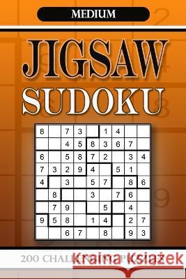 Jigsaw Sudoku Medium: 200 Challenging Puzzles Alena Gurin 9798844528217 Independently Published - książka