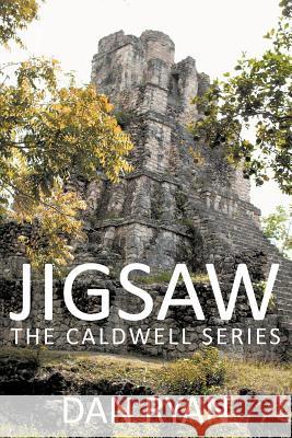 Jigsaw: The Caldwell Series Ryan, Dan 9781452061849 Authorhouse - książka