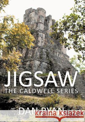 Jigsaw: The Caldwell Series Ryan, Dan 9781452061856 Authorhouse - książka