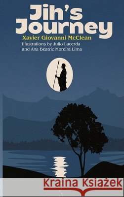 Jih's Journey Xavier McClean Ana Beatriz Moreir Andrew Smith 9781088198520 Xavier McClean - książka