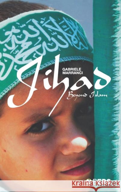 Jihad Beyond Islam Gabriele Marranci G. Marranci 9781845201579 Berg Publishers - książka