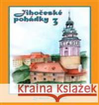 Jihočeské pohádky 3 Zdeněk Klásek 9788090910706 Klasik 51 - książka