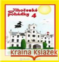 Jihočeské pohádky 4 Zdeněk Klásek 9788090910713 Klasik 51 - książka