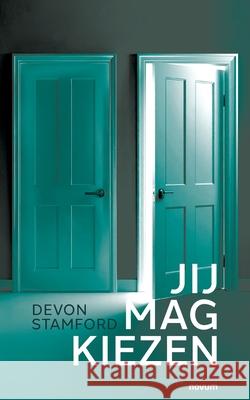 Jij mag Kiezen Devon Stamford 9783711611222 Novum Pro - książka