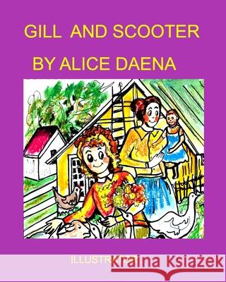 Jill and Scooter: Farn life Hickey, Alice Daena 9781034335375 Blurb - książka