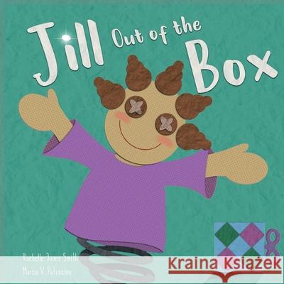 Jill Out of the Box Rachelle Jone Marco V. Patrocino 9781735079721 Keepin' Up Wit Press - książka