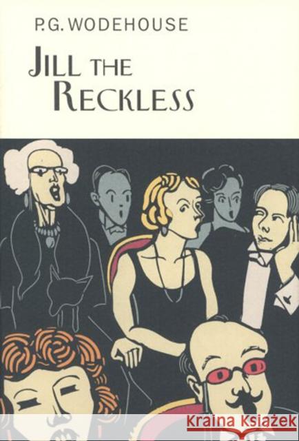 Jill The Reckless P.G. Wodehouse 9781841591391 Everyman - książka