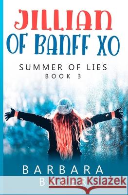 Jillian of Banff XO Barbara Baker Renee Duke 9780228630845 BWL Publishing Inc. - książka