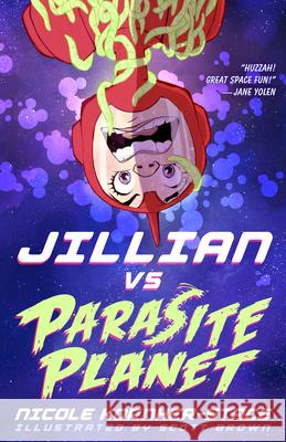 Jillian Vs Parasite Planet Kornher-Stace, Nicole 9781616963545 Tachyon Publications - książka