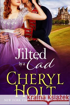 Jilted by a Cad Holt, Cheryl 9781643709697 Cheryl Holt - książka