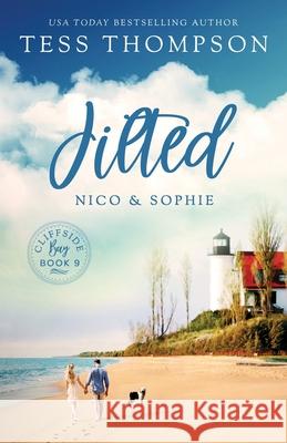 Jilted: Nico and Sophie Tess Thompson 9781709993428 Independently Published - książka