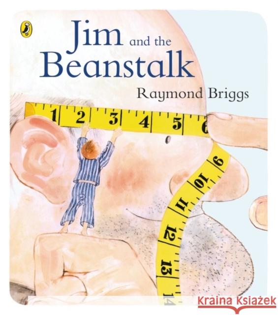 Jim and the Beanstalk Raymond Briggs 9780140500776 Penguin Random House Children's UK - książka