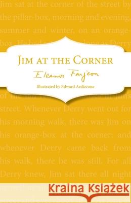 Jim at the Corner Eleanor Farjeon   9781849419413 Red Fox Classics - książka