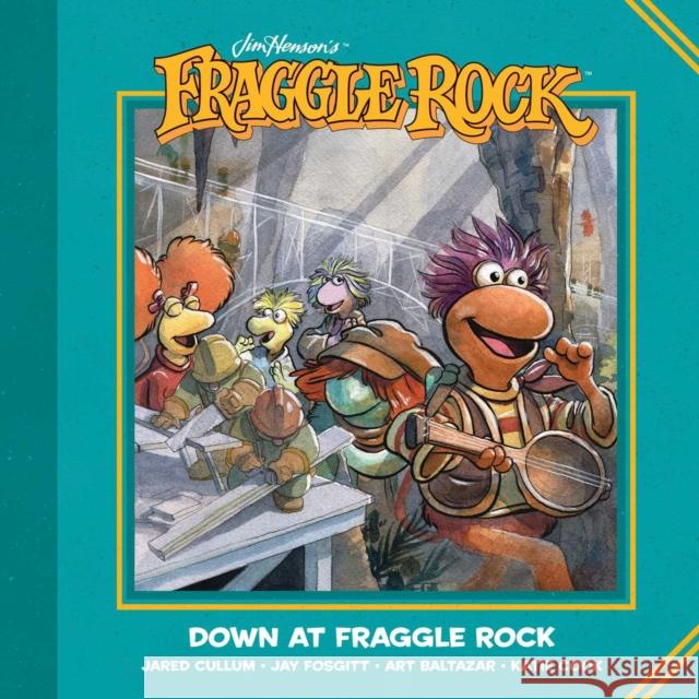 Jim Henson's Fraggle Rock: Down at Fraggle Rock Jim Henson 9781684155378 Archaia Studios Press - książka