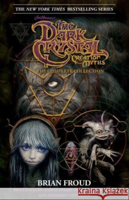 Jim Henson's The Dark Crystal Creation Myths:: The Complete 40th Anniversary Collection HC Matthew Dow Smith 9781608861217 Archaia Studios Press - książka