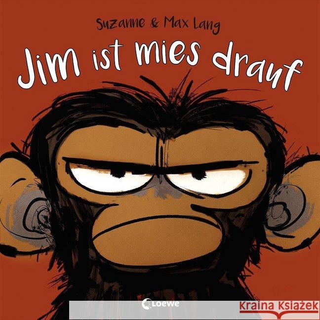 Jim ist mies drauf : Bilderbuch über Gefühle und schlechte Laune Lang, Suzanne 9783743206694 Loewe Verlag - książka