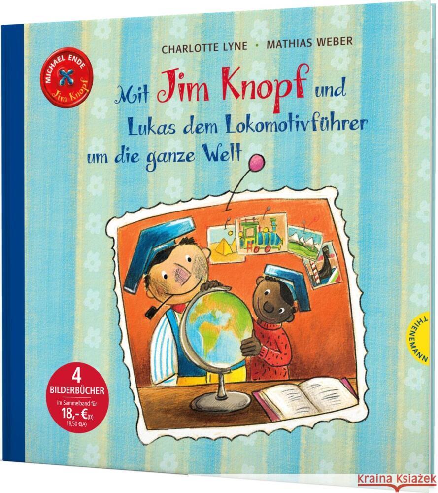 Jim Knopf: Mit Jim Knopf und Lukas dem Lokomotivführer um die ganze Welt Ende, Michael, Lyne, Charlotte 9783522460088 Thienemann in der Thienemann-Esslinger Verlag - książka