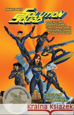 Jim McClain's Solution Squad Jim McClain Rose McClain Serena Guerra 9780998942506 Solution Squad LLC - książka