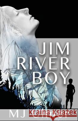 Jim River Boy Ulmer MJ Ulmer 9798985960501 Jeanette Ulmer - książka